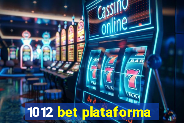 1012 bet plataforma